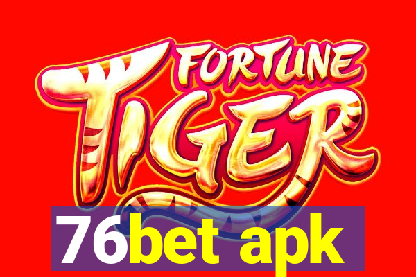 76bet apk